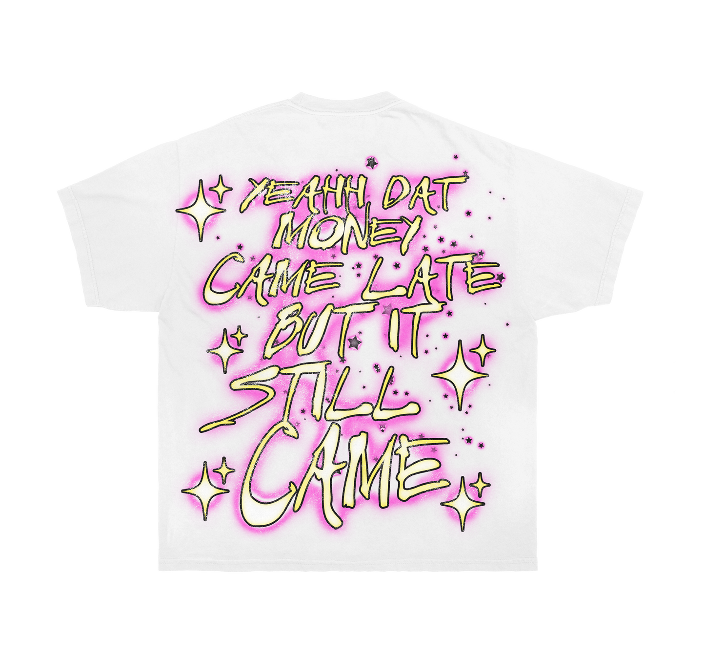 Still Came tee shirt “Pink”